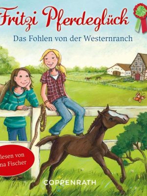 Das Fohlen von der Westernranch