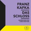 Kafka: Das Schloss