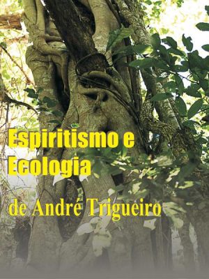 Espiritismo e ecologia