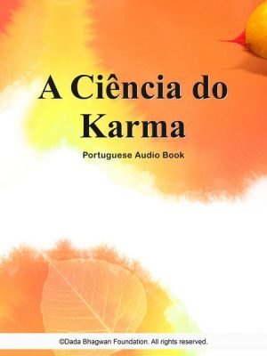 A Ciência do Karma - Portuguese Audio Book