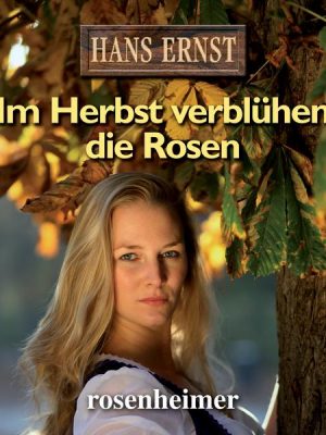 Im Herbst verblühen die Rosen