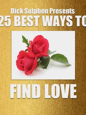 25 Best Ways To Find Love
