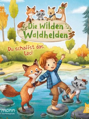 Die wilden Waldhelden. Du schaffst das