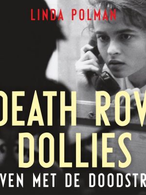 Death row Dollies