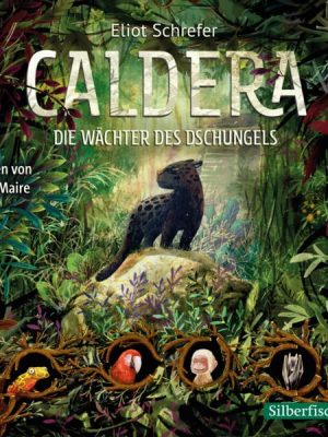 Caldera 1: Die Wächter des Dschungels