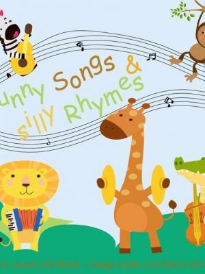 Funny Songs and silly Rhyms