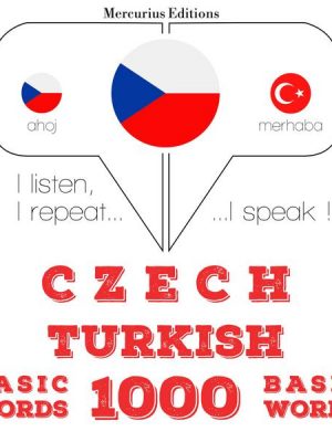 Česko - turečtina: 1000 základních slov
