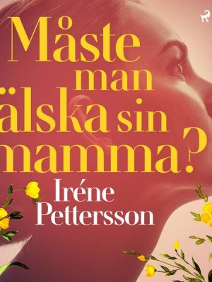 Måste man älska sin mamma?