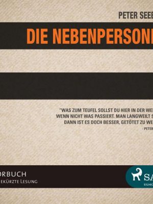 Die Nebenpersonen (Ungekürzt)