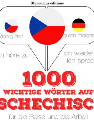 1000 wichtige Wörter auf Tschechisch für die Reise und die Arbeit