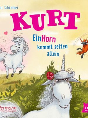 Kurt 2. EinHorn kommt selten allein