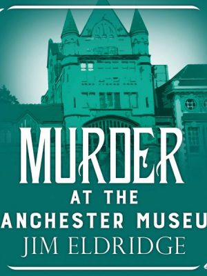 Murder at the Manchester Museum