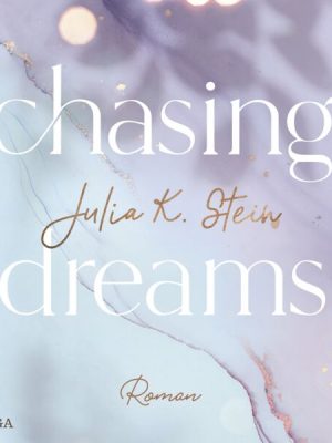 Chasing Dreams (Montana Arts College 1)