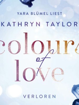 Colours of Love - Verloren