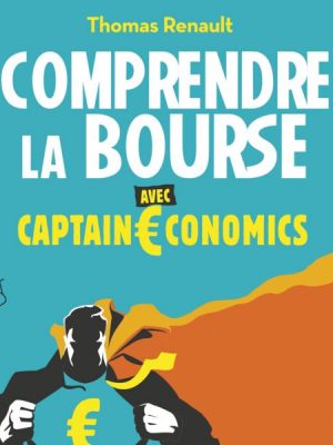 Comprendre la bourse avec Captain economics