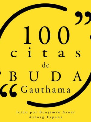 100 citas de Gauthama Buda