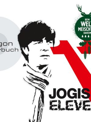 Jogis Eleven - Beim Weltmeischter daheim