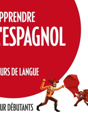 Apprendre l'espagnol (cours de langue pour débutants)