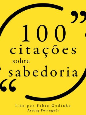 100 citações sobre sabedoria