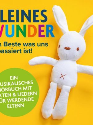 Kleines Wunder - Das Beste was uns je passiert ist!