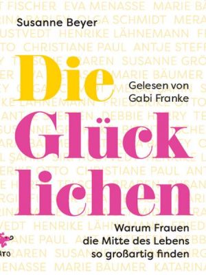 Die Glücklichen