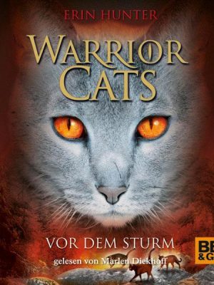 Warrior Cats. Vor dem Sturm