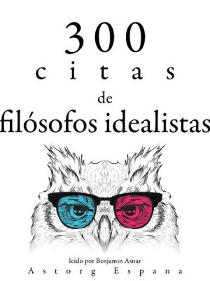 300 citas de filósofos idealistas