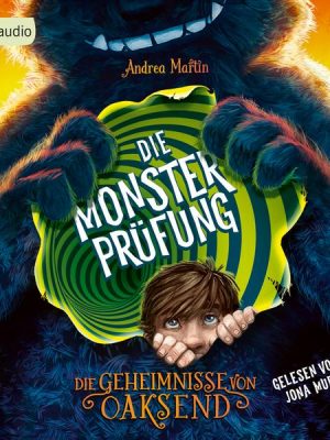 Die Geheimnisse von Oaksend - Die Monsterprüfung