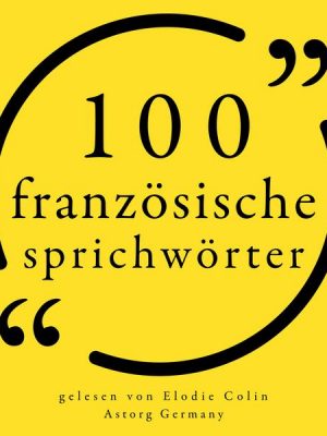 100 französische Sprichwörter