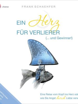 Ein Herz für Verlierer (... und Gewinner!)