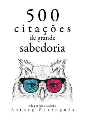 500 citações de grande sabedoria