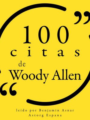 100 citas de Woody Allen