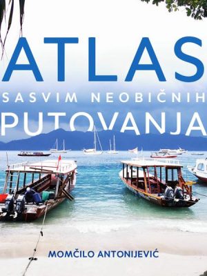 Atlas sasvim neobicnih putovanja