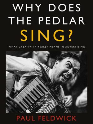 Why Does The Pedlar Sing?