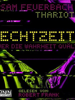 Wer die Wahrheit quält - Echtzeit