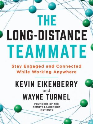 The Long-Distance Teammate