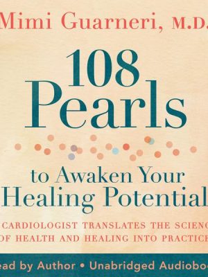 108 Pearls to Awaken Your Healing Potential