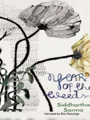 Year of the Weeds