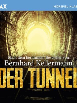 Der Tunnel