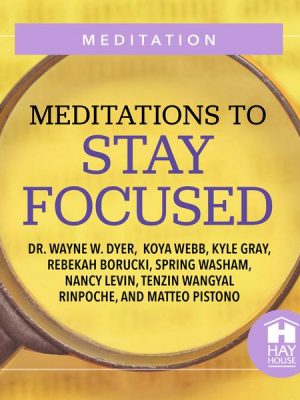 Meditations To Stay Focused