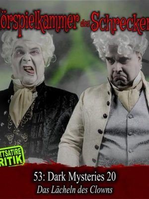 Folge 53: Dark Mysteries 20 - Das Lächeln des Clowns