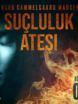 Suçluluk Ateşi - Bölüm 5