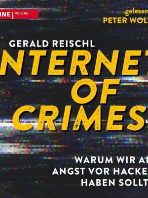 Internet of Crimes