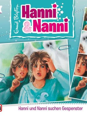 Folge 07: Hanni und Nanni suchen Gespenster