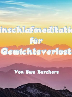 Einschlafmeditation für Gewichtsverlust