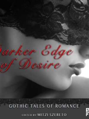 Darker Edge of Desire