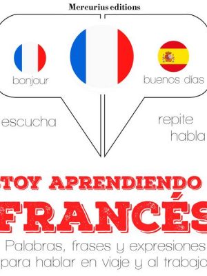 Estoy aprendiendo el francés