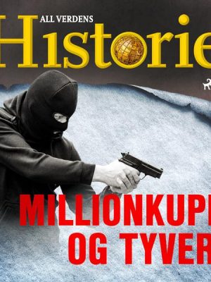 Millionkupp og tyveri