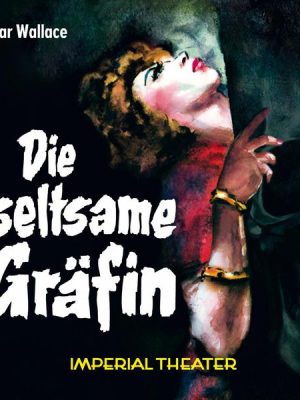 Edgar Wallace - Die seltsame Gräfin