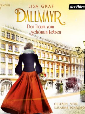 Dallmayr. Der Traum vom schönen Leben